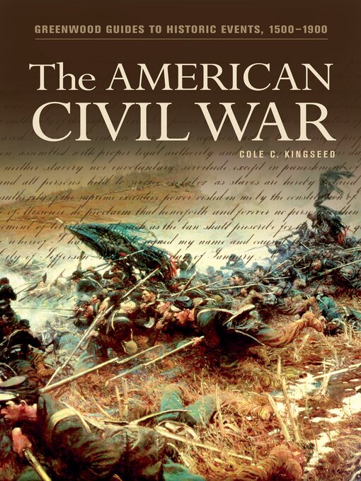 Title details for The American Civil War by Cole Kingseed - Available